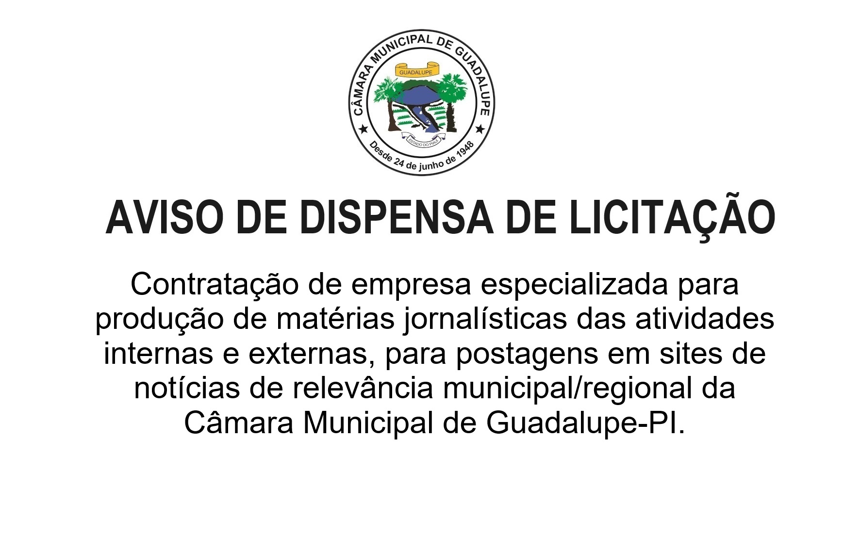 Aviso de dispensa de licitação - matérias jornalísticas